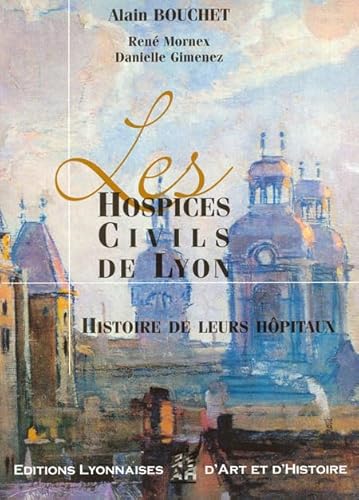Couverture de les Hospices Civils de Lyon - Couverture souple