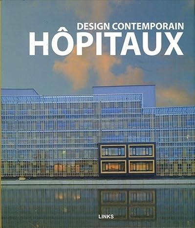 Couverture de Design contemporain : hôpitaux
